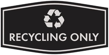 Fancy Recycling Only Sign by SignsByLITA