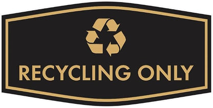 Fancy Recycling Only Sign by SignsByLITA