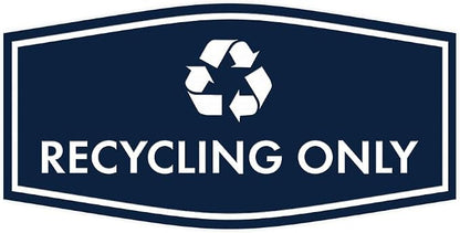 Fancy Recycling Only Sign by SignsByLITA