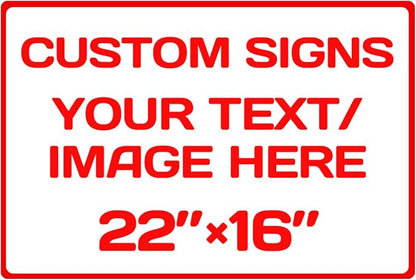Custom Sign, Custom Sign for Business, Indoor/Outdoor use. 16 * 22 Inches by Repaly