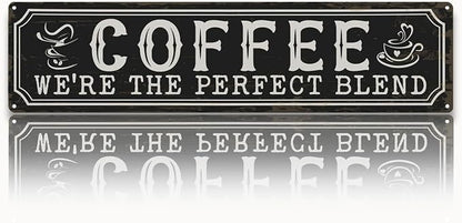Coffee Metal Tin Signs, Coffee We're the Perfect Blend, Farmhouse Kitchen Decor by Unknown