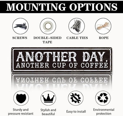 Coffee Metal Signs Decor, Another Day Another Cup of Coffee Sign, Retro Metal - Image 3